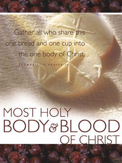 the most holy body and blood of Christ